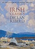 Irish Classics (Convergences: Inventories of the Present)