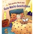 Das gro�e Buch der Gute-Nacht-Geschichten