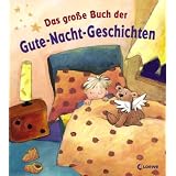 Das gro�e Buch der Gute-Nacht-Geschichtenvon "Betina Gotzen-Beek"