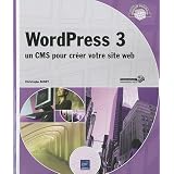 WordPress 3 - un CMS pour cr�er votre site webpar Christophe AUBRY