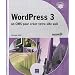 WordPress 3 - un CMS pour cr�er votre site web