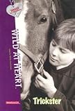 Trickster (Wild at Heart)