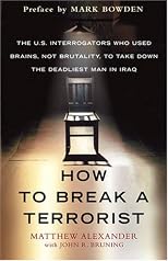 How to Break a Terrorist