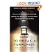 How to Break a Terrorist: The U.S. Interrogators Who Used Brains, Not Brutality, to Take Down the Deadliest Man in Iraq