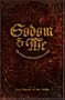 Sodom & Me Sodom & Me: Queers on Fundamentalism Queers on Fundamentalism