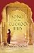Song of the Cuckoo Bird: A Novel