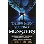 Three Men Seeking Monsters: Six Weeks in Pursuit of Werewolves, Lake Monsters, Giant Cats, Ghostly Devil Dogs and Ape-men