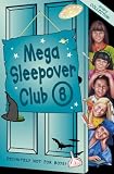 Cover of Mega Sleepover by Rose Impey Fiona Cummings Jana Hunter Sue Mongredien 0007164912