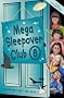 The Sleepover Club - Mega Sleepover 8: Sleepover Club Omnibus: No.8