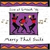Live at GMWA '96 - Mercy That Suits
