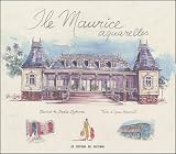 Ile Maurice : Aquarelles