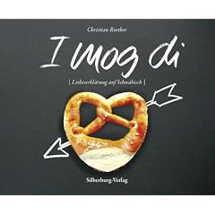 I mog di: Liebeserkl�rung auf Schw�bisch