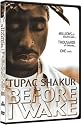 Tupac Shakur - Before I Wake