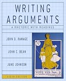 Writing Arguments: A Rhetoric with Readings, Sixth Edition
