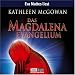 Das Magdalena-Evangelium. 6 CD...