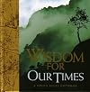 Wisdom for Our Times (Helen Exley Giftbooks)