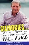Memories: .. of a Failed Footballer & a Crap Journalist