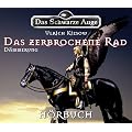 Das Schwarze Auge - Das zerbrochene Rad / D�mmerung, H�rbuch auf 6 CDs