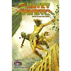 Jesus Hates Zombies: Those Slack-Jaw Blues