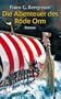 Die Abenteuer des R�de Orm.