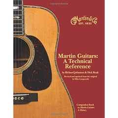 Martin Guitars: Bk. 2: A Technical Reference: Bk. 2