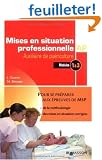 Mises en situation professionnelle Auxiliaire de Pu�riculture : Modules 1 & 3
