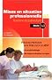 Mises en situation professionnelle Auxiliaire de Pu�riculture : Modules 1 & 3