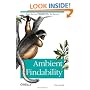 Ambient Findability: What We Find Changes Who We Become