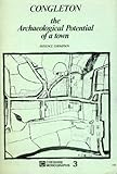 Congleton : the archaeological potential of a town