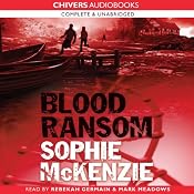 Blood Ransom | [Sophie McKenzie]