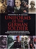 White Uniforms | Black Uniforms - Uniforms of the German Soldier