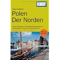 DuMont Reise-Handbuch Reisef�hrer Polen der Norden: Entdeckungsreise im Land der tausend Seen
