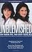 Unblemished: Stop Breakouts! Fight Acne! Transform Your Life! Reclaim Your Self-Esteem with the Proven 3-Step Program Using Over-the-Counter Medications