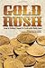 Gold Rush: How to Collect, Invest and Profit With Gold Coins