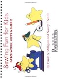 Sewing Fun for Kids - Patchwork, Gifts &
