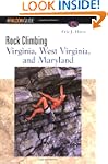 Rock Climbing Virginia, West Virginia...