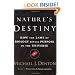 Nature's Destiny: How the Laws of Biology Reveal Purpose in the Universe