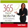 365 Ways to Stir the Pot and Put Marketing Into Action!