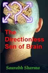 The Directionless Son of Brain