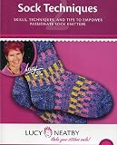 Knitting Sock Techniques 2, Lucy Neatby a Knitter's Companion