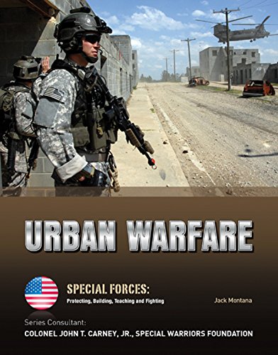 Urban Warfare (Special Forces: Protecting, Building, Teaching and Fighting)