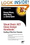 Visual Basic .NET Class Design Handbook: Coding Effective Classes