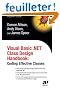 Visual Basic.Net Class Design Handbook: Coding Effective Classes
