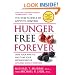 Hunger Free Forever: The New Science of Appetite Control