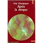 APRES LA DROGUE de Guy Champagne