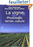 Viticulture : La vigne : Physiologie,...