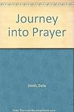 Journey into prayer