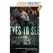 Eyes to See (Jeremiah Hunt Chronicle)