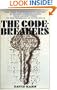 The Codebreakers: The Story of Secret Writing