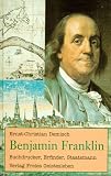 Produkt-Bild: Benjamin Franklin: Buchdrucker, Erfinder, Staatsmann